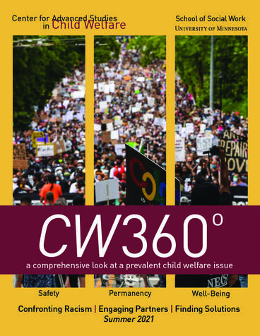 CW360 Summer 2021 edition cover featuring Confronting Racism, Engaging Partners, Finding Solutions