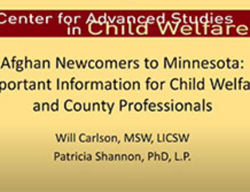 Afghan Newcomers to Minnesota: Important Information for Child Welfare and County Practitioners (0.5 hours)