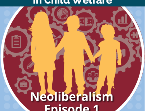 Theoretical Underpinnings in Child Welfare Podcast Series