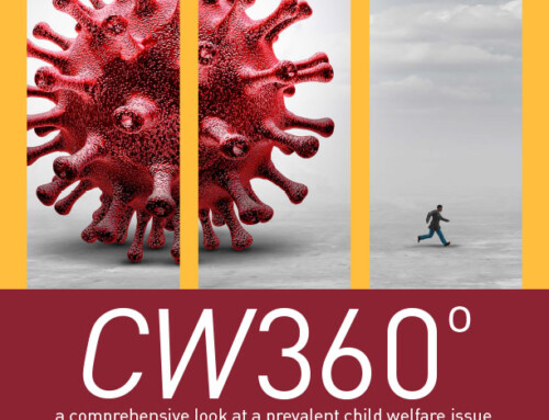 Looking Back, Moving Forward: COVID-19’s Impact on the Deliver of Child Welfare Services (CW360º Spring 2024)